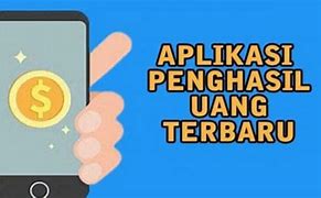 Apk Penghasil Uang Tercepat 2022 Terbukti Membayar 2023 Terbaru Indonesia