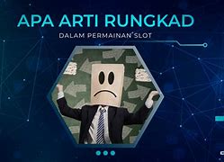 Arti Kata Rungkad Slot Dalam Bahasa Indonesia Artinya Judi Bola